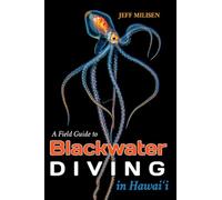 A Field Guide to Blackwater Diving in Hawaii