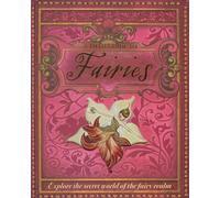 A Field Guide to Fairies
