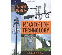A Field Guide to Roadside Technology