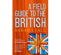 A Field Guide to the British