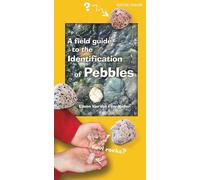 A Field Guide to the Identification of Pebbles