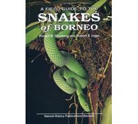 A Field Guide to the Snakes of Borneo
