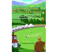 A Field of Tents and Waving Colours