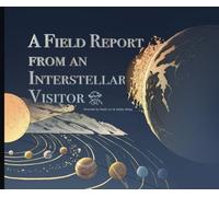 A Field Report from an Interstellar Visitor