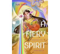 A Fiery Spirit: A Bright Heart Novel