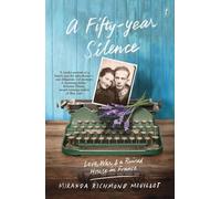 A Fifty-Year Silence: Love, War and a Ruined House in France by Miranda Richmond Mouillot (2015-01-28)
