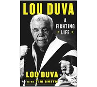 A Fighting Life: My Seven Decades in Boxing
