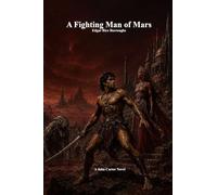 A Fighting Man of Mars
