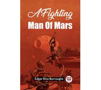 A Fighting Man of Mars