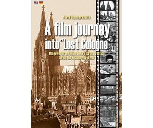 A film journey into ""Lost Cologne"", 1 DVD. Steve Blame presents A film journey into ""Lost Cologne""