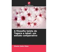 A filosofia teísta de Tagore e Iqbal: um estudo comparativo
