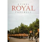 A Final Royal Farewell