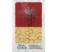 A Final Storm: The epic conclusion to the apocalyptic thriller trilogy, Blood on the Motorway