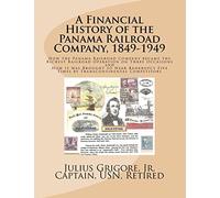 A Financial History of the Panama Railroad Company, 1849-1949