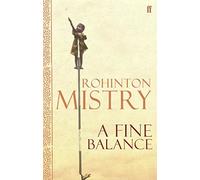 A Fine Balance by Rohinton Mistry (2006-10-19)