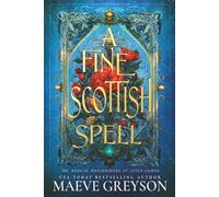 A Fine Scottish Spell - A Scottish Romantasy: 2 (The Magical Matchmakers of Seven Cairns)