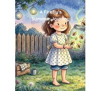 A Firefly's Summer Journey