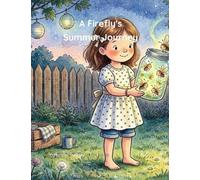 A Firefly's Summer Journey
