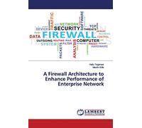 A Firewall Architecture to Enhance Performance of Enterprise Network