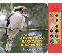 A First Book of Australian Backyard Bird Songs (Sound Books)