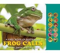 A First Book of Australian Frog Sounds: With descriptions and sounds (Sound Books)