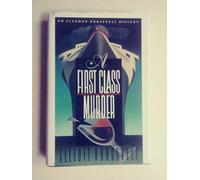 A First Class Murder: An Eleanor Roosevelt Mystery