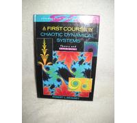 A First Course In Chaotic Dynamical Systems: Theory And Experiment (Studies in Nonlinearity)