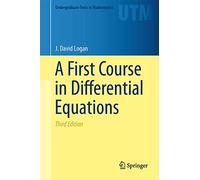 A First Course in Differential Equations (Undergraduate Texts in Mathematics)
