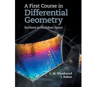 A First Course in Differential Geometry: Surfaces in Euclidean Space