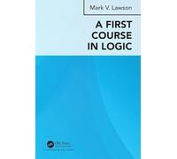 A First Course in Logic