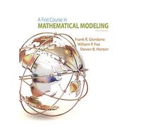 A First Course in Mathematical Modeling