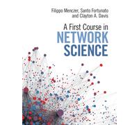 A First Course in Network Science