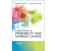 A First Course in Probability and Markov Chains