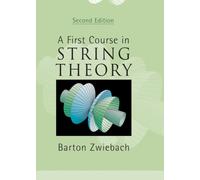 A First Course in String Theory