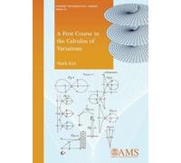 A First Course in the Calculus of Variations (Student Mathematical Library)