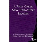 A First Greek New Testament Reader
