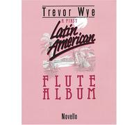 A First Latin American Flute Album (flute & Piano)