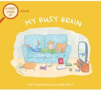 A First Look At: ADHD: My Busy Brain