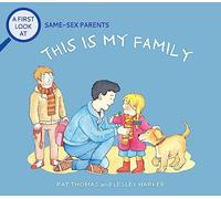 Same-Sex Parents: This is My Family