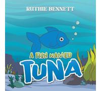 A Fish Named TUNA