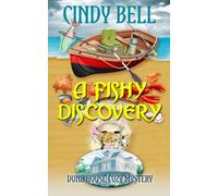 A Fishy Discovery: Volume 8 (Dune House Cozy Mystery Series)