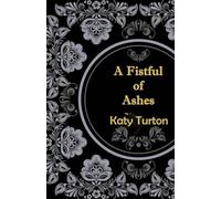 A Fistful of Ashes