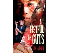 A Fistful of Guts: 2 (The Heartless Heart-Ripper)