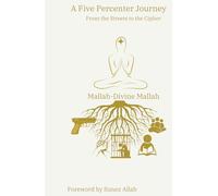 A Five Percenter Journey: From the Streets to the Cipher