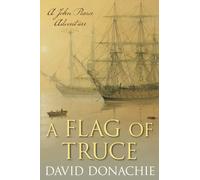 A Flag of Truce: A John Pearce Adventure: 4