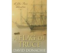 A Flag of Truce: A John Pearce Adventure: 4