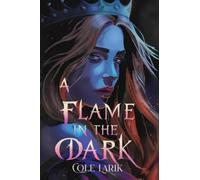 A Flame in The Dark