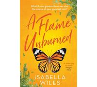A Flame Unburned: A heart-wrenching love story packed full of heartbreak and hope (The Three Great Loves of Victoria Turnbull - Book 1)