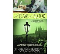 A Flaw in the Blood: A Novel