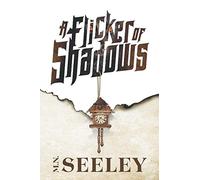 A Flicker Of Shadows